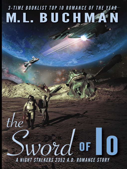 Title details for The Sword of Io by M. L. Buchman - Wait list